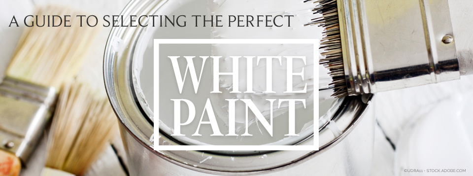 A Guide To Selecting The Perfect White Paint
